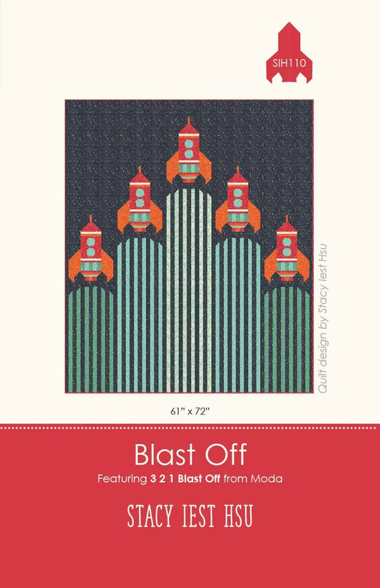 Quilt pattern cover titled 'Blast Off' by Stacy Iest Hsu with rocket ship design on a white background.