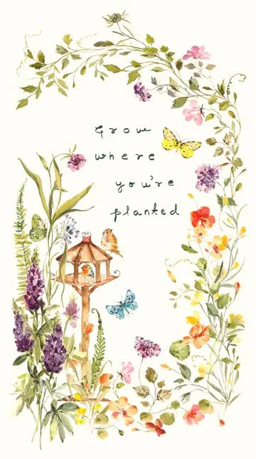 Floral design with a birdhouse and butterflies, featuring the text 'Grow where you're planted'.